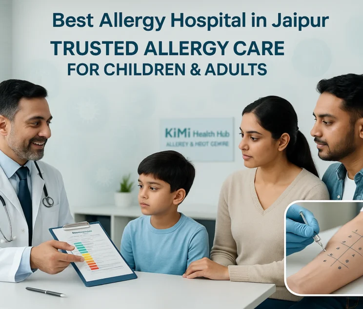 Best allergy hospital in Jaipur with Skin Prick Test and long-term allergy treatment at KiMi Health Hub Allergy & HBOT Centre